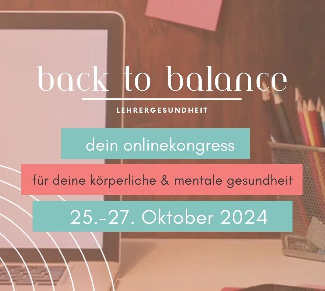 Back to Balance Lehrerinnen Online-Kongress